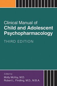 Clinical Manual of Child and Adolescent Psychopharmacology Cover Image