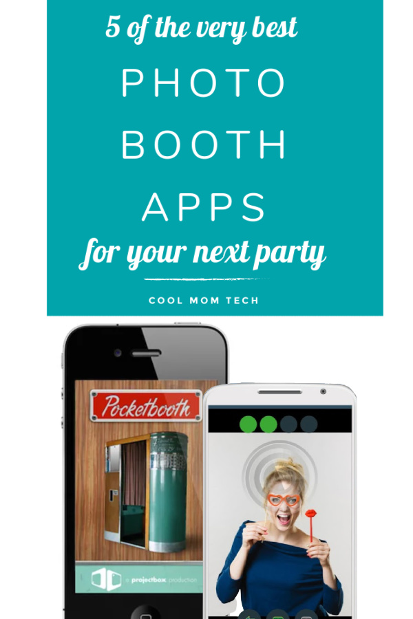 5 of the best Photo Booth Apps | Cool Mom Tech