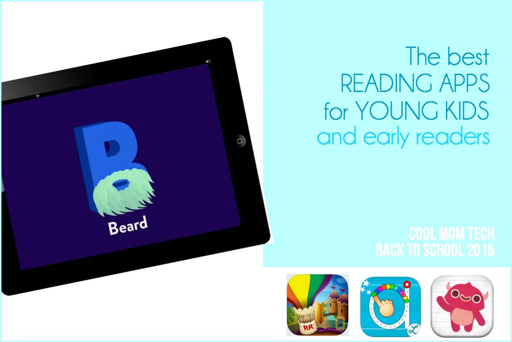 10 of the best reading apps for young kids and early readers: Back to School Tech Guide 2015