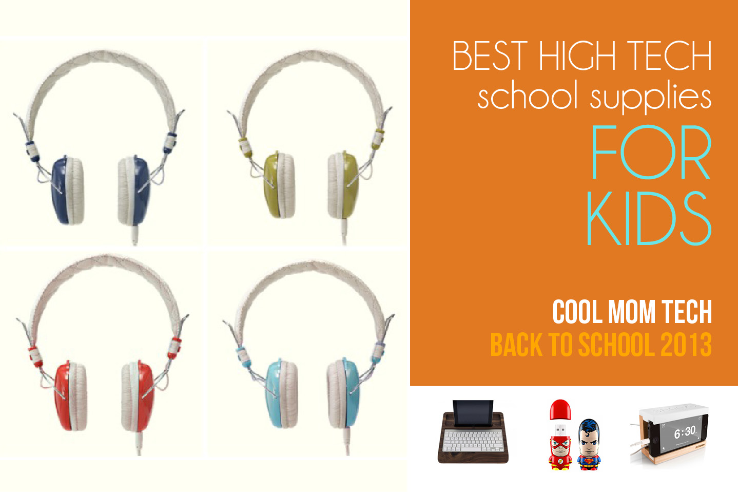 High tech school supplies: Back to School Tech Guide 2013