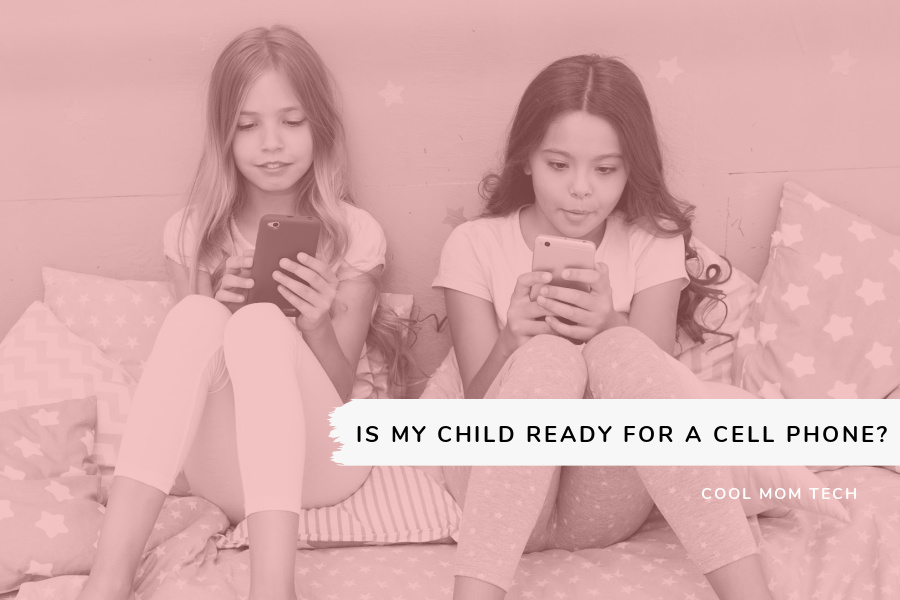 Is my kid ready for a cell phone? 7 essential questions to ask yourself first