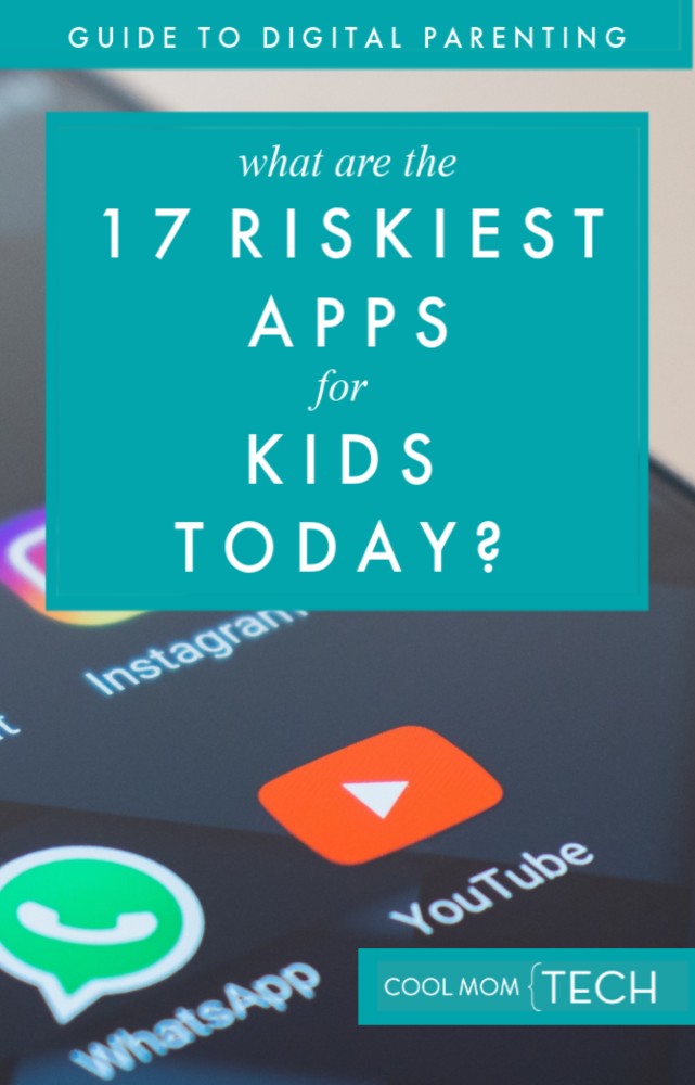 The 17 riskiest apps for kids today, newly updated for fall 2019